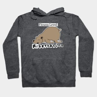 Fitness Level: Hibernation Hoodie